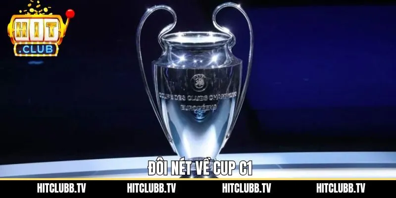 Thông tin chung về giải bóng đá Cup C1